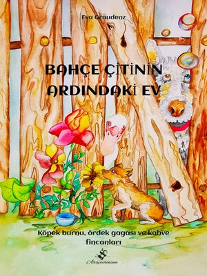 cover image of BAHÇE ÇİTİNİN ARDINDAKİ EV